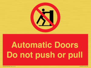 Automatic Doors  Do not push or pull